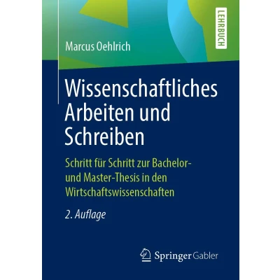 Afbeelding van Wissenschaftliches Arbeiten und Schreiben: Eine Einführung aus der Perspektive Wirtschaftswissenschaften