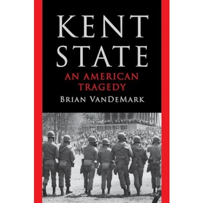 Afbeelding van Kent State: An American Tragedy