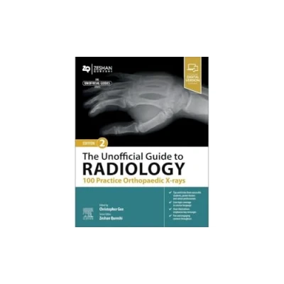 Afbeelding van The Unofficial Guide to Radiology: 100 Practice Orthopaedic X rays