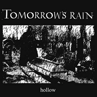 Afbeelding van Tomorrow&#039;s Rain Hollow
