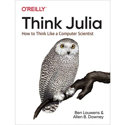 Afbeelding van Think Julia: How to Like a Computer Scientist