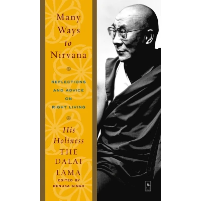 Afbeelding van Many Ways to Nirvana: Reflections and Advice on Right Living