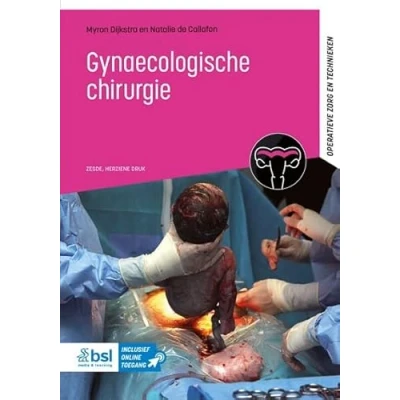 Afbeelding van 9789036823005 Operatieve zorg en technieken Gynaecologische chirurgie