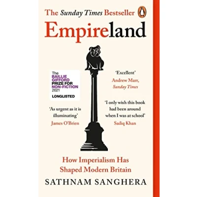 Afbeelding van Empireland: How Imperialism Has Shaped Modern Britain