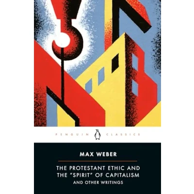 Afbeelding van the Protestant Ethic and &quot;Spirit&quot; of Capitalism: Other Writings