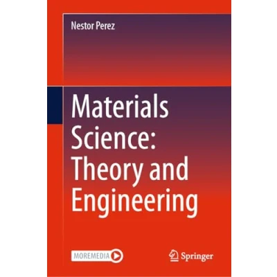 Afbeelding van Materials Science: Theory and Engineering