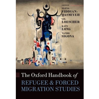 Afbeelding van The Oxford Handbook of Refugee and Forced Migration Studies
