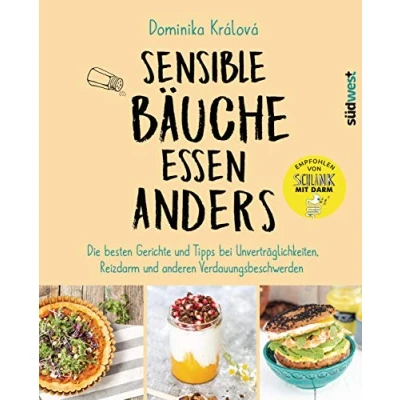 Afbeelding van Sensible Bäuche essen anders. Die besten Gerichte und Tipps bei Unverträglichkeiten, Reizdarm anderen Verdauungsbeschwerden Ernährungstipps Morbus Crohn, Zöliakie oder nach einer Darm OP