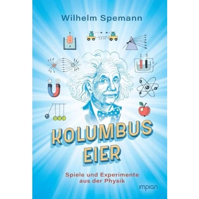 Afbeelding van Kolumbus Eier: Spiele und Experimente aus der Physik