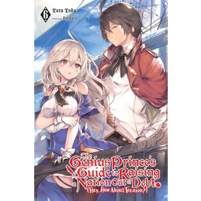 Afbeelding van Genius PRINCE Raising Nation Debt TREASON NOVEL SC The Prince&#039;s Guide to a Out of (Hey, How About Treason?), Vol. 6 LN