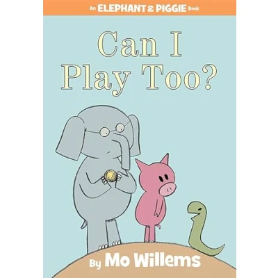 Afbeelding van Can I Play Too? An Elephant and Piggie Book