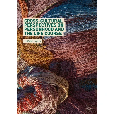 Afbeelding van Cross Cultural Perspectives on Personhood and the Life Course