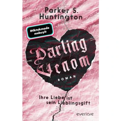 Afbeelding van Darling Venom Ihre Liebe ist sein Lieblingsgift: Roman Dieses Buch bringt ganz #BookTok zum Weinen!