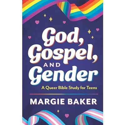 Afbeelding van God, Gospel, and Gender: A Queer Bible Study for Teens