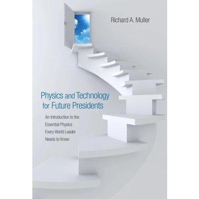 Afbeelding van Physics and Technology for Future Presidents