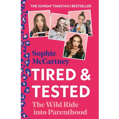 Afbeelding van Tired and Tested: The Wild Ride Into Parenthood