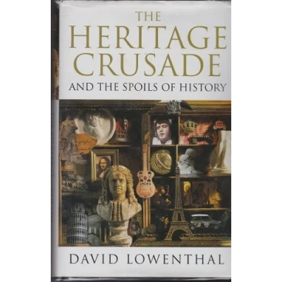 Afbeelding van the Heritage Crusade and Spoils of History