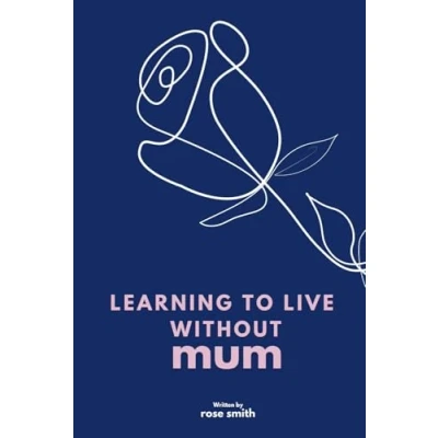 Afbeelding van Learning To Live Without Mum