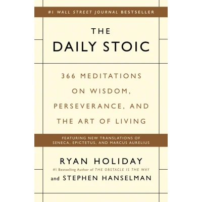 Afbeelding van the Daily Stoic: 366 Meditations on Wisdom, Perseverance, and Art of Living