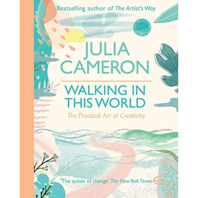 Afbeelding van Walking In This World: The Practical Art of Creativity