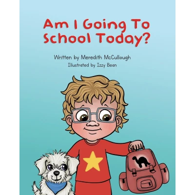 Afbeelding van Am I Going to School Today?