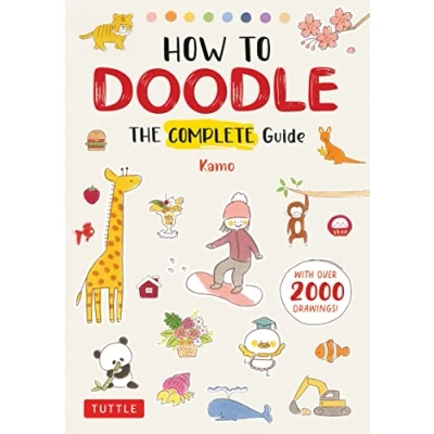 Afbeelding van How to Doodle: The Complete Guide (With Over 2000 Drawings)