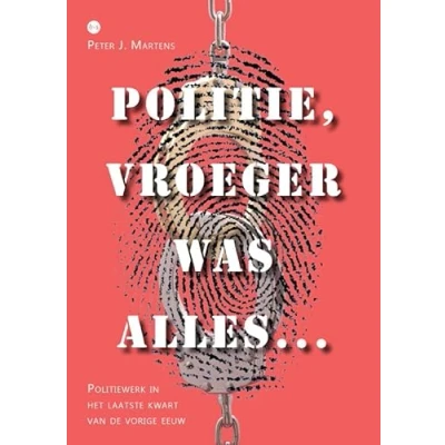 Afbeelding van Politie, vroeger was alles... (Paperback)