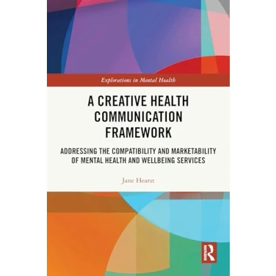 Afbeelding van Explorations in Mental Health A Creative Communication Framework