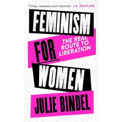 Afbeelding van Feminism for Women: The Real Route to Liberation
