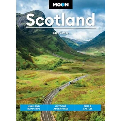 Afbeelding van Moon Scotland (Second Edition): Highland Road Trips, Outdoor Adventures, Pubs &amp; Castles