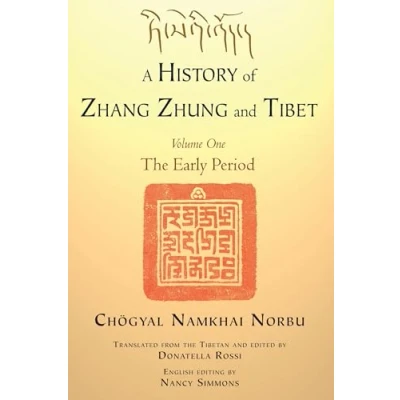 Afbeelding van A History of Zhang Zhung and Tibet