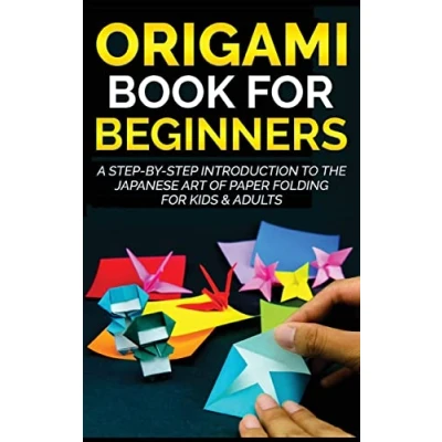 Afbeelding van Origami Book for Beginners: A Step by Introduction to the Japanese Art of Paper Folding Kids &amp; Adults
