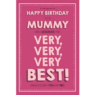 Afbeelding van Mummieverjaardagskaart, Grappige Verjaardagskaart voor Mummie, Zeer Beste, Wenskaart