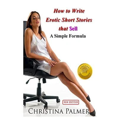 Afbeelding van How to Write Erotic Short Stories that Sell: A Simple Formula