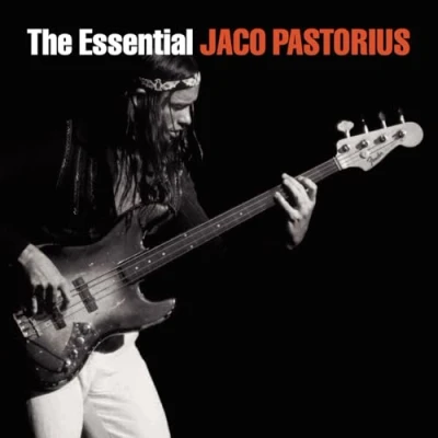 Afbeelding van Essential Jaco Pastorius