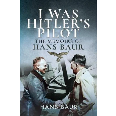 Afbeelding van I Was Hitler&#039;s Pilot