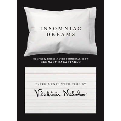 Afbeelding van Insomniac Dreams: Experiments with Time by Vladimir Nabokov