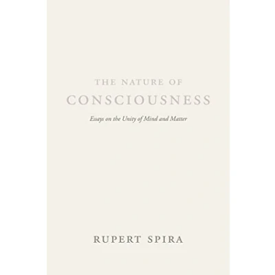 Afbeelding van the Nature of Consciousness: Essays on Unity Mind and Matter
