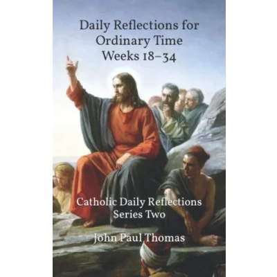 Afbeelding van Daily Reflections for Ordinary Time Weeks 1834: Catholic Series Two