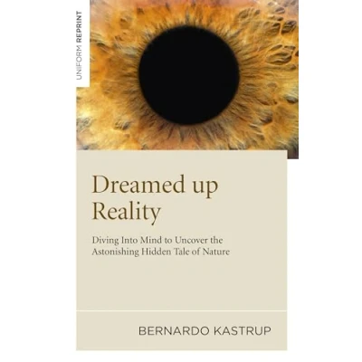 Afbeelding van Dreamed Up Reality: Diving into the Mind to Uncover Astonishing Hidden Tale of Nature: Nature