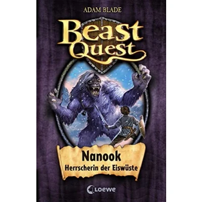Afbeelding van Beast Quest 05. Nanook, Herrscherin der Eiswüste: Spannendes Buch ab 8 Jahre