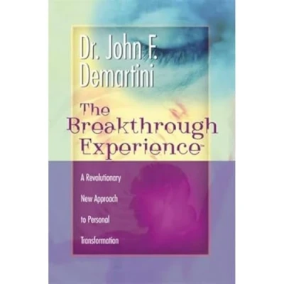 Afbeelding van The Breakthrough Experience: A Revolutionary New Approach to Personal Transformation