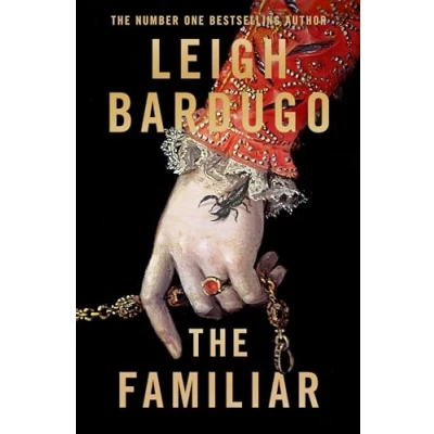 Afbeelding van the Familiar: richly imagined, spellbinding new Sunday Times bestselling novel from author of Ninth House