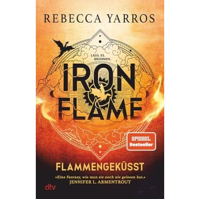 Afbeelding van Iron Flame Flammengeküsst: Roman Die heißersehnte Fortsetzung des Fantasy Erfolgs &#039;Fourth Wing&#039; in wunderschön veredelter Ausstattung: 2