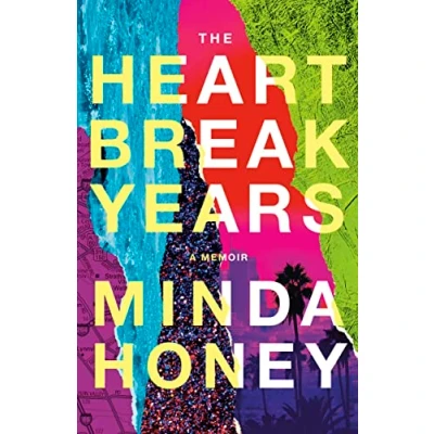 Afbeelding van The Heartbreak Years: A Memoir