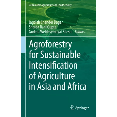 Afbeelding van Agroforestry for Sustainable Intensification of Agriculture in Asia and Africa