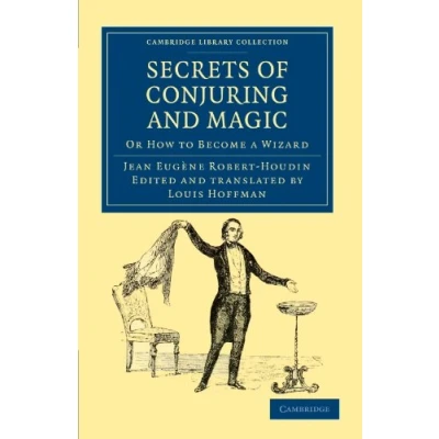 Afbeelding van Secrets of Conjuring and Magic