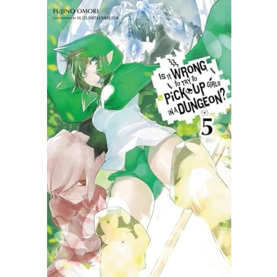 Afbeelding van Is It Wrong to Try Pick Up Girls in a Dungeon?, Vol. 5 (light novel)