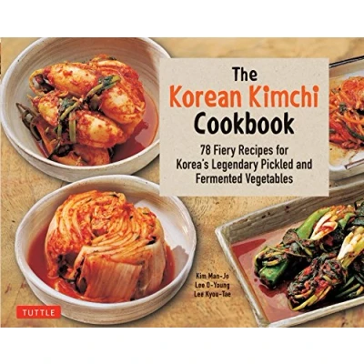 Afbeelding van The Korean Kimchi Cookbook: 78 Fiery Recipes for Korea&#039;s Legendary Pickled and Fermented Vegetables