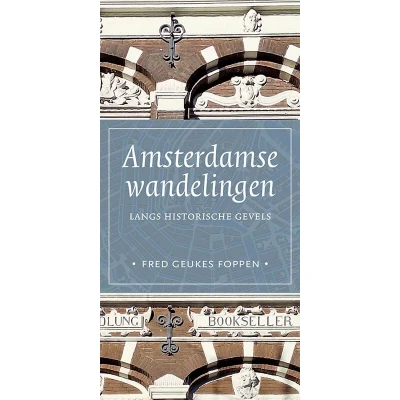Afbeelding van Amsterdamse wandelingen langs historische gevels (Paperback)